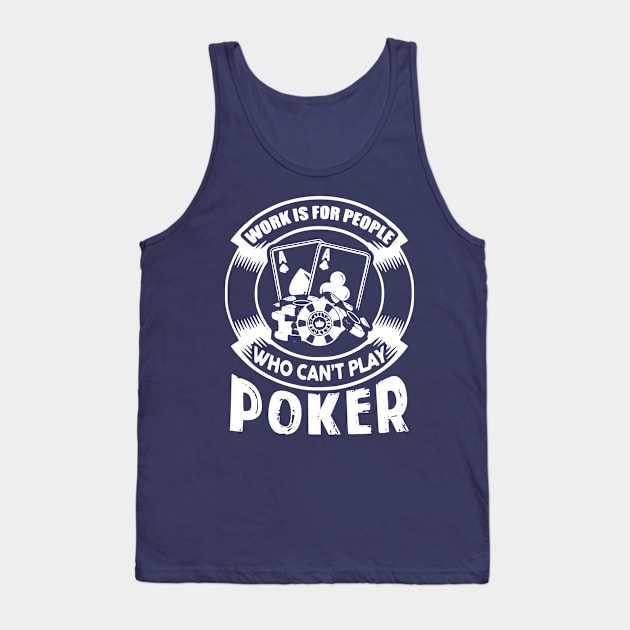 Funny Poker Shirt Tank Top by Humorable